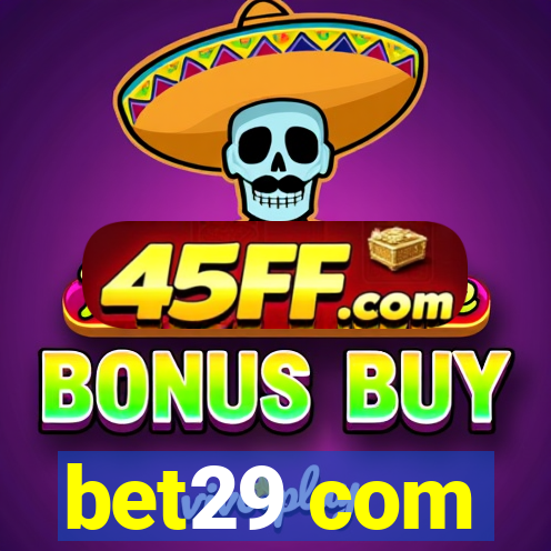 bet29 com